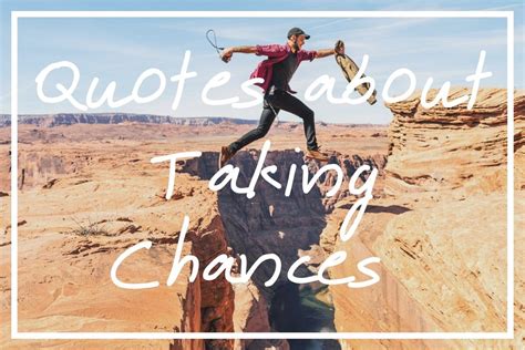 Chances .